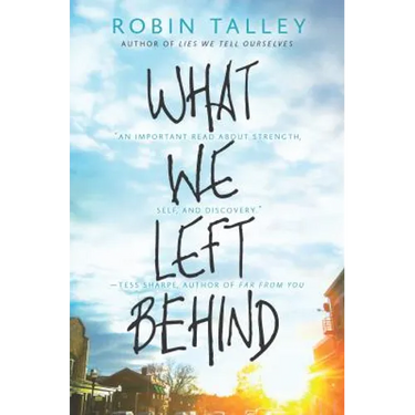 What We Left Behind: An Emotional Young Adult Novel