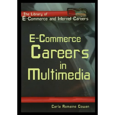 E-Commerce: Careers in Multimedia