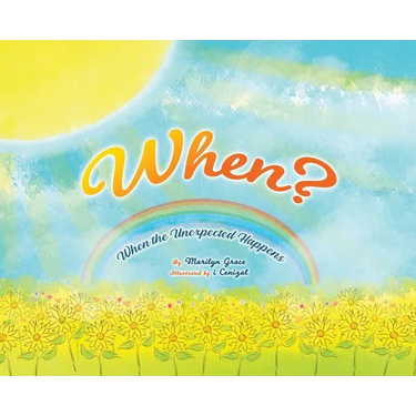 When?: When the Unexpected Happens