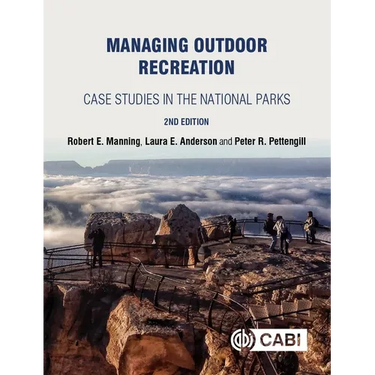 Managing Outdoor Recreation: Case Studies in the National Parks