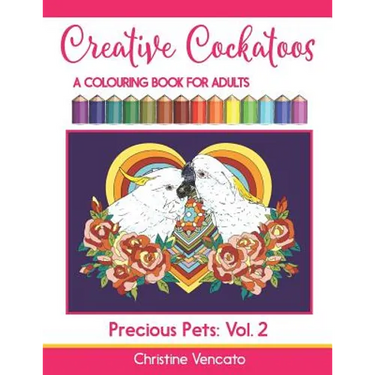 Creative Cockatoos: A Colouring Book For Adults