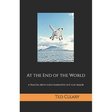 At the End of the World: A Fractal Meta-Loco Narrative in Eb Major