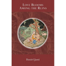 Love Blooms Among the Ruins