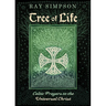 Tree of Life: Celtic Prayers to the Universal Christ