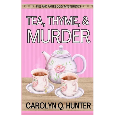 Tea, Thyme, and Murder