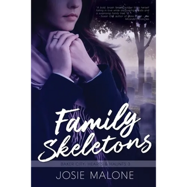 Family Skeletons: A Paranormal Military Romance