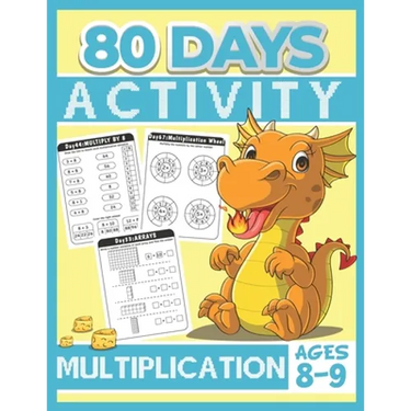 80 Days Activity Multiplication for Kids Ages 8-9: Funny Learning Math Workbook Grade 3, 3rd Grade Math, Multiplication Within 100