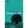 Knives in Hens