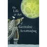 The Life and Art of Germaine Arnattaujuq: English Edition