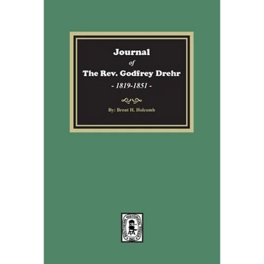 Journal of The Rev. Godfrey Drehr, 1819-1851