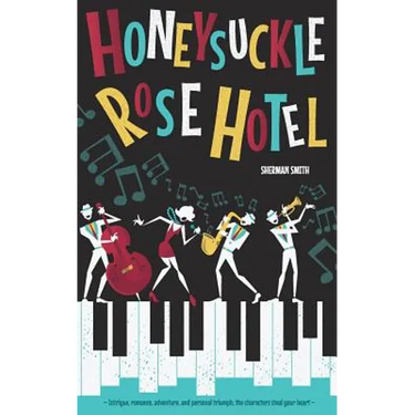 The Honeysuckle Rose Hotel