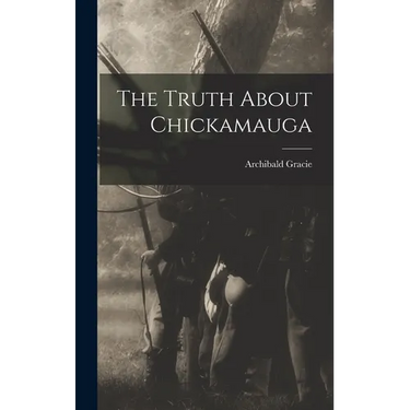 The Truth About Chickamauga