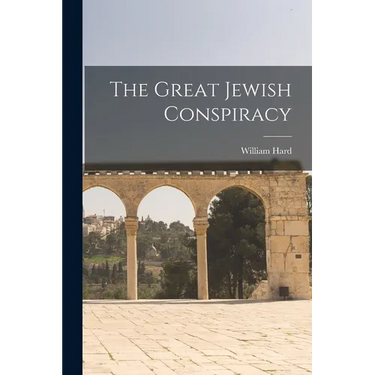 The Great Jewish Conspiracy