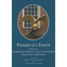 Portrait of a Patriot: The Major Political and Legal Papers of Josiah Quincy Junior Volume 6