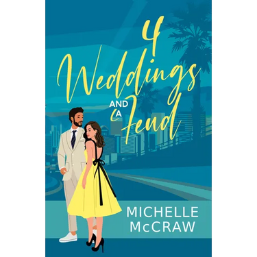 4 Weddings and a Feud