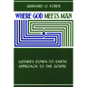 Where God Meets Man