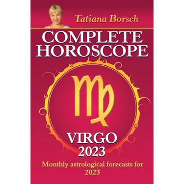 Complete Horoscope Virgo 2023: Monthly Astrological Forecasts for 2023