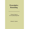 Prescriptive Reasoning