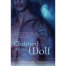Claimed by the Wolf