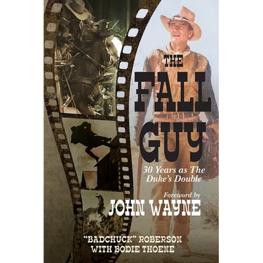 The Fall Guy: 30 Years as the Duke's Double