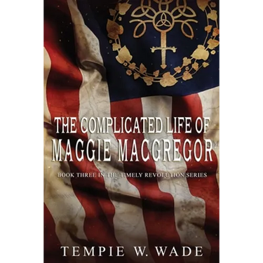 The Complicated Life of Maggie MacGregor