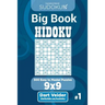 Sudoku Big Book Hidoku - 500 Easy to Master Puzzles 9x9 (Volume 1)