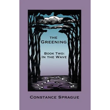 The Greening: In The Wave