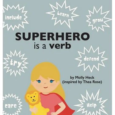 Superhero Is a Verb