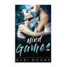Mind Games - A Bad Boy Romance With A Twist