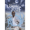 The First to Fall: A Fallen Novel