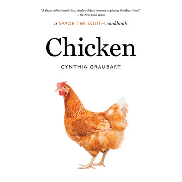 Chicken: a Savor the South cookbook