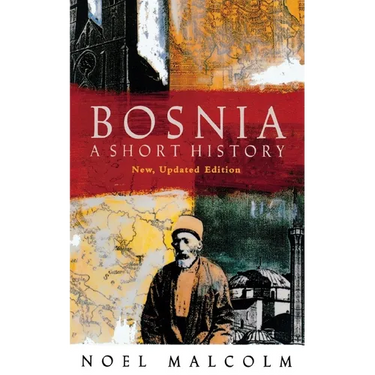Bosnia: A Short History
