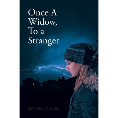 Once A Widow, To a Stranger