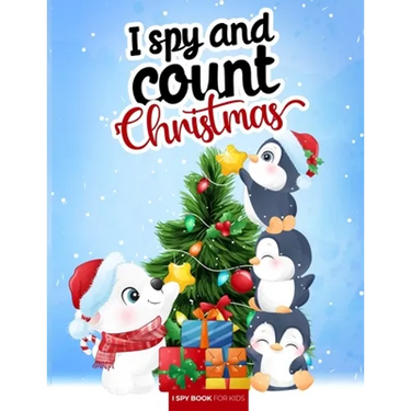 I spy and count - Christmas - I spy book for kids: How many are there? Search and find picture activity books for kids, 3 ways to spy! Great education