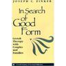 In Search of Good Form: Gestalt Therapy with Couples and Families