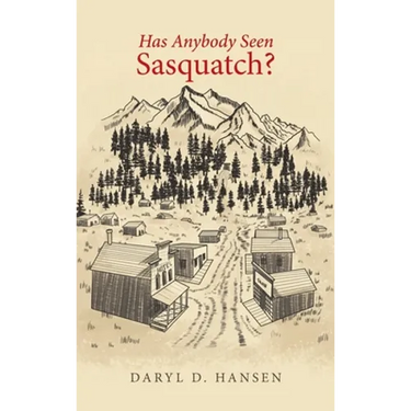 Has Anybody Seen Sasquatch?