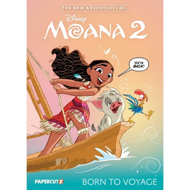 The New Adventures of Moana 2 Vol. 1: Born to Voyage