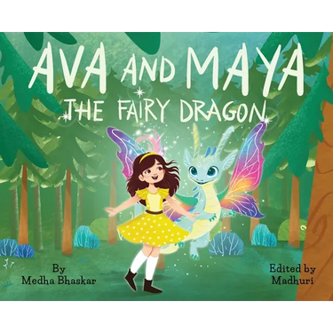 Ava and Maya the Fairy Dragon