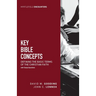 Key Bible Concepts: Defining the Basic Terms of the Christian Faith:: Defining the Basic Terms of the Christian Faith