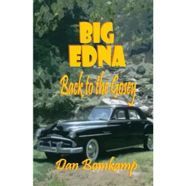 Big Edna: Return to the Gosey