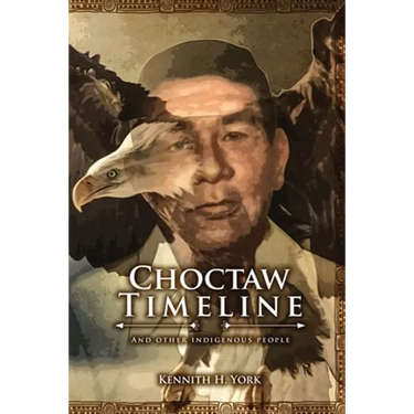 Choctaw Timeline: And Other Indigenous People
