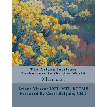 The Ariana Institute Techniques in the Spa World: Manual