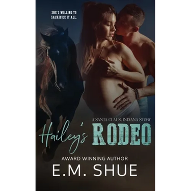 Hailey's Rodeo: A Santa Claus, Indiana Story