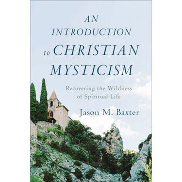 An Introduction to Christian Mysticism