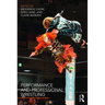 Performance and Professional Wrestling