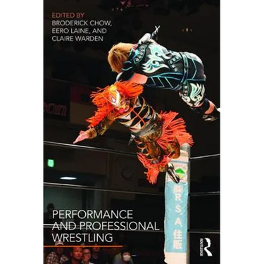 Performance and Professional Wrestling