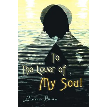 To the Lover of My Soul