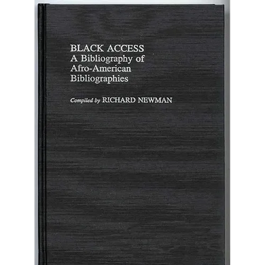 Black Access: A Bibliography of Afro-American Bibliographies