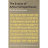 The Essays of Arthur Schopenhauer; The Art of Controversy