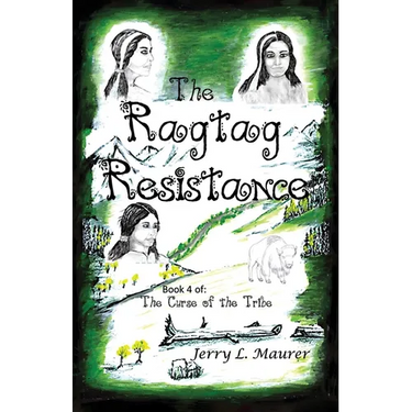 The Ragtag Resistance: The Curse of the Tribe: Part 4
